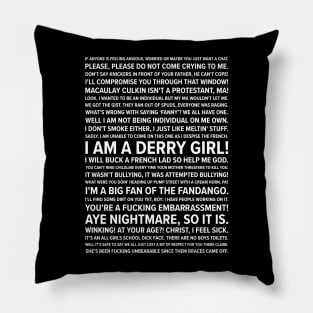 Derry Girls Quotes Pillow