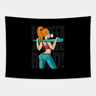 'Proceed and Bold' Women's Achievement Shirt Tapestry