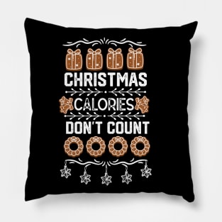 Christmas Calories Don't Count - christmas cookies lovers gift idea Pillow