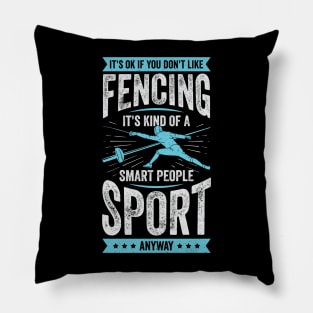 Funny Fencing Sport Fencer Gift Pillow