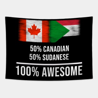 50% Canadian 50% Sudanese 100% Awesome - Gift for Sudanese Heritage From Sudan Tapestry