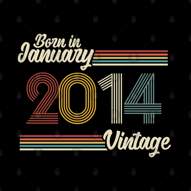 Vintage Born in January 2014 by Jokowow