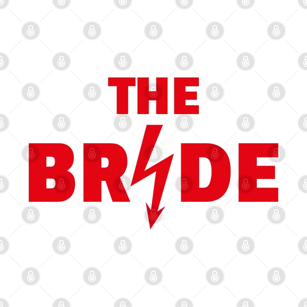 The Bride Flash (Hen Night / Bachelorette Party / Red) by MrFaulbaum