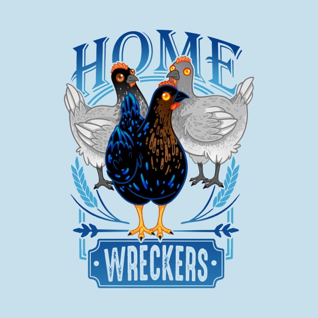 HomeWreckers by Rigiroony