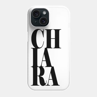 Chiara Girls Name Bold Font Phone Case