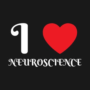 I Love Heart Neuroscience Neurologist T-Shirt