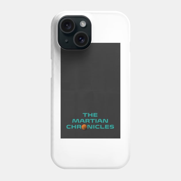 The Martian Chronicles Phone Case by filmsandbooks