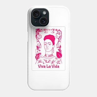 Frida Kahlo Viva La Vida Phone Case