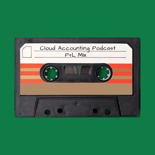 Limited Edition- P+L Mix by Cloud Accounting Podcast