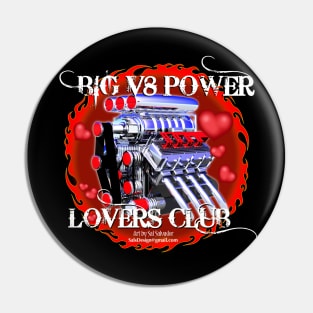 Big V8 Power Lovers Club Pin