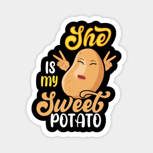She is my sweet potato Magnet