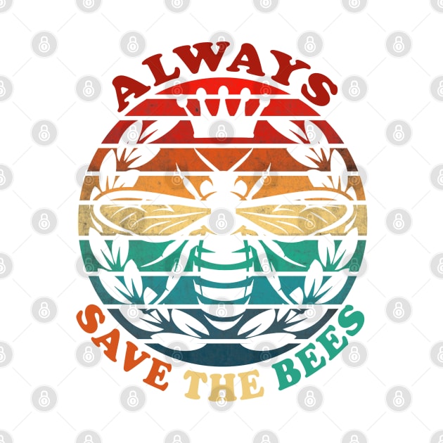 always save the bees by joyTrends