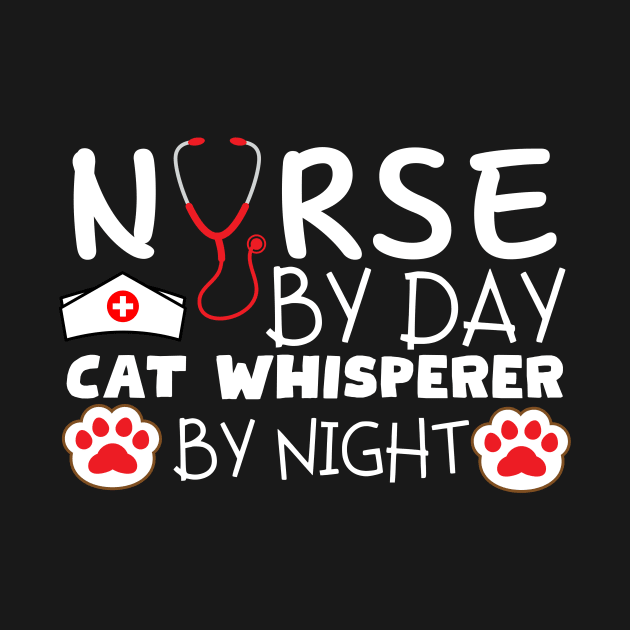 NURSE BY DAY, CAT WHISPERER BY NIGHT by GP SHOP