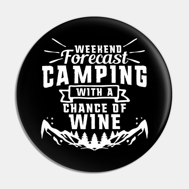 Weekend Forecast: Camping with a Chance of Wine Pin by theperfectpresents