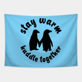 Stay Warm Huddle Together Tapestry