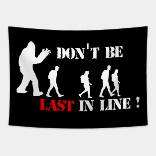 Don't Be Last in Line - Bigfoot Awareness Tapestry