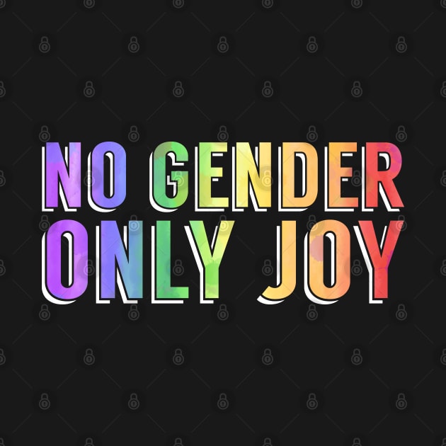 No gender, only joy by Art by Veya