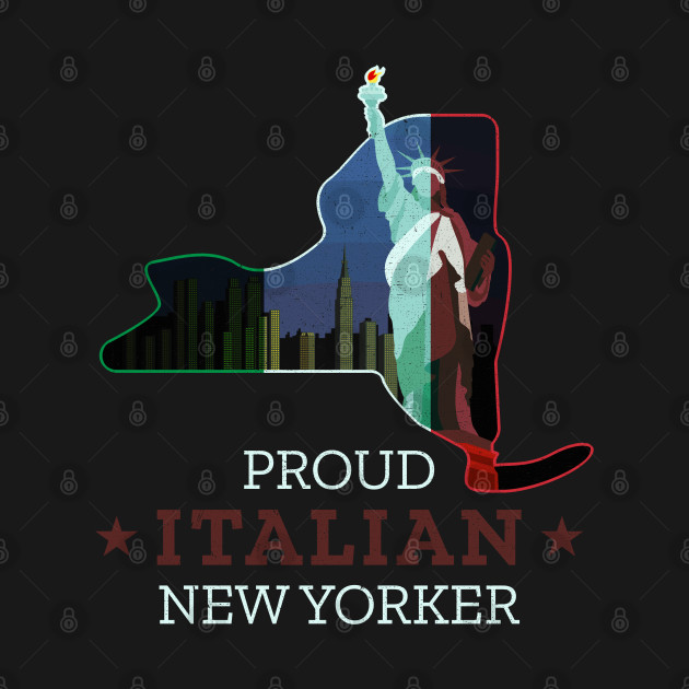 Discover Proud Italian New Yorker - New York State - Italian American - T-Shirt