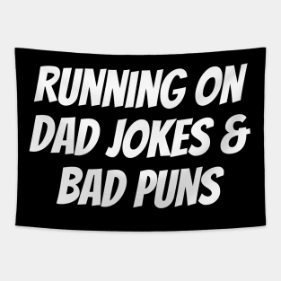 Running on Dad Jokes & Bad Puns Tapestry