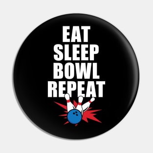 'Eat Sleep Bowl Repeat' Cute Bowling Gamer Pin