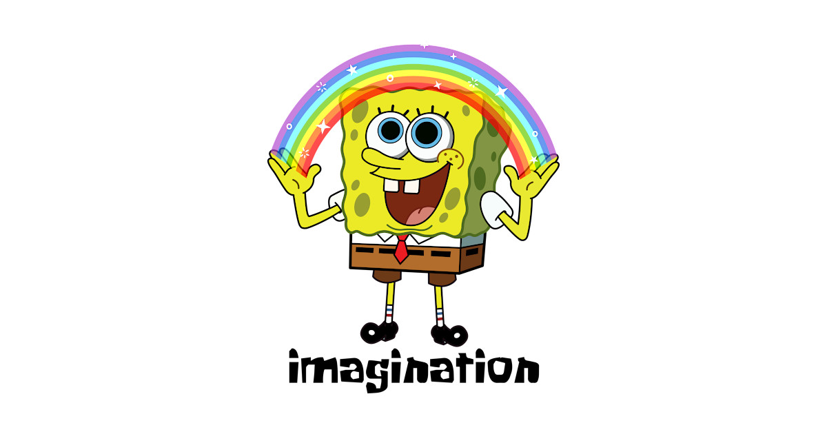 Spongebob Imagination Meme