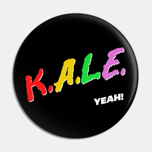 Kale Yeah! Retro 80s Style Original Veganism Design Pin