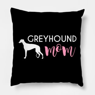 Greyhound Mom Pillow