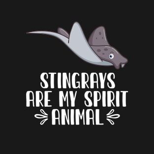 Stingrays Are My Spirit Animal T-Shirt