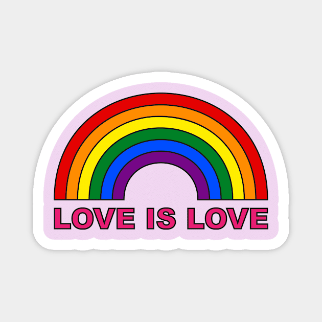 Love is love pride rainbow Magnet by Laura Vasi