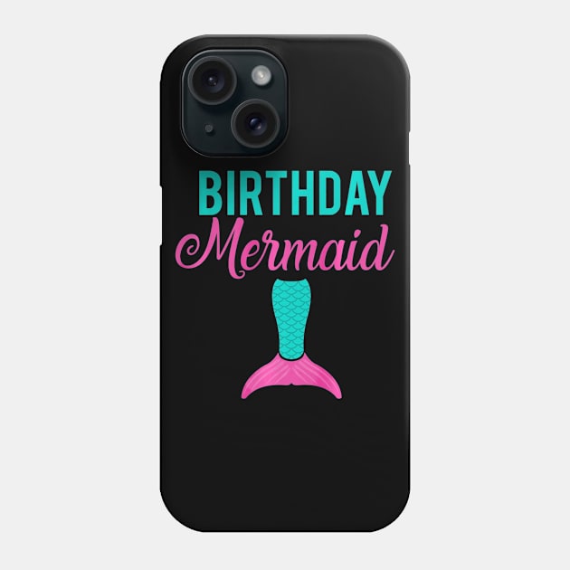 Birthday Mermaid Shirt  Cool Girls Siren Lovers Phone Case by mlleradrian