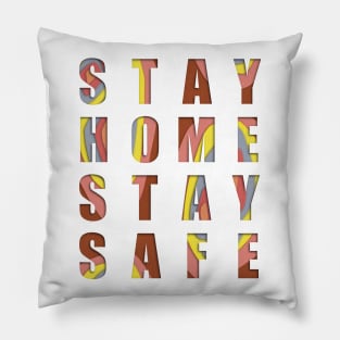 Stay Home Stay Safe Pillow