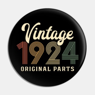 Vintage 1924 Original Parts 100th Birthday Present Pin