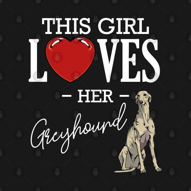 Sighthound - This Girl Loves Her Greyhound - Dog Love Heart by Lumio Gifts