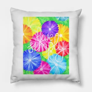 Watercolor motivational art - flowers and quote Live simply Pillow