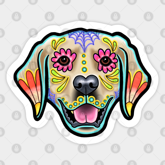Golden Retriever Day Of The Dead Sugar Skull Dog Golden Retriever Sticker Teepublic