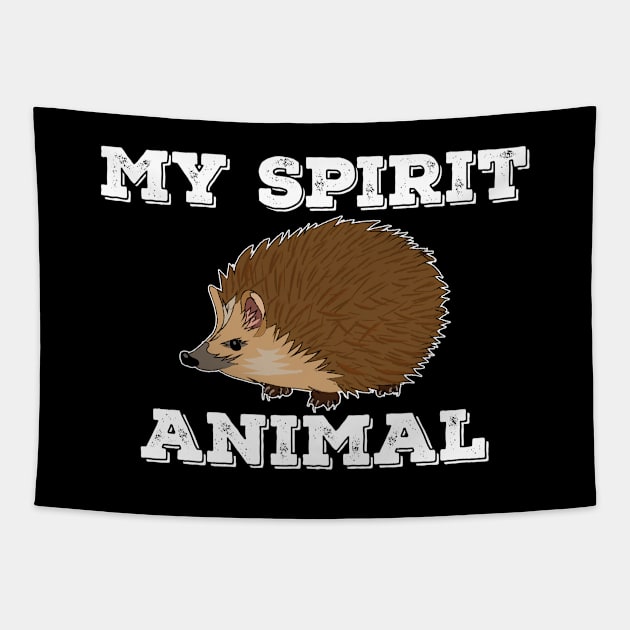 Hedgehog - My Spirit Animal Tapestry by Kudostees