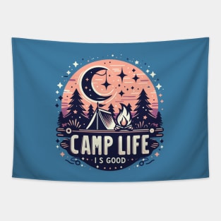 CAMP LIFE - IS GOOD - #CAMPLIFE Camping Life Shirt, Camp Life Sweatshirt, Camping Sweatshirt, Cabin Sweatshirt, Campfire shirt, Womens Camping Sweatshirt Posters and Art Prints Tapestry