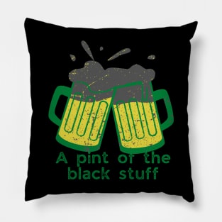 St Patrick Pint black stuff Pillow