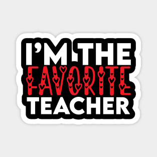 Funny Favorite Teacher Birthday Gift Magnet