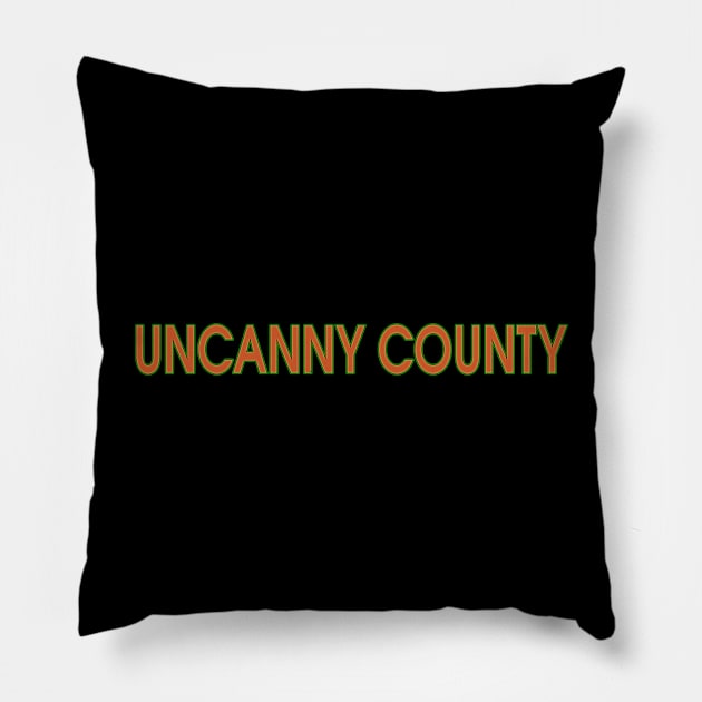 Twin Counties Pillow by UncannyCounty