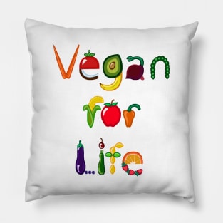 Vegan for Life Pillow