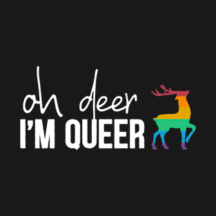 Oh Deer I'm Queer LGBT rainbow Gay Pride T-Shirt