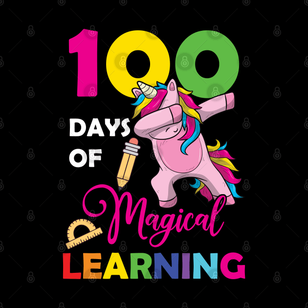 100 Days Of Magical Learning 100th Day of School Unicorn by Happy Shirt