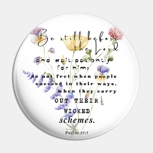 Psalm 37:7 Bible Verse. Pin