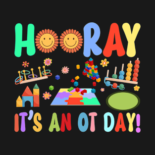 Retro Hooray It’s An OT Day Occupational Therapy Pediatric T-Shirt