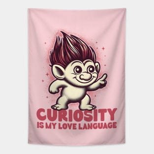 Curiosity Is My Love Language Tapestry