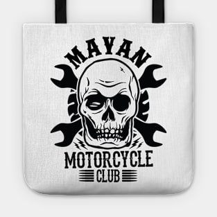 Mayan motorcycle club Tote