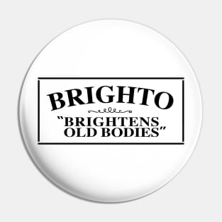 Brighto Pin