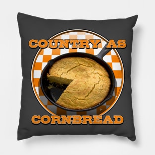COUNTRY AS CORNBREAD Pillow