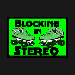 Blocking in Stereo T-Shirt